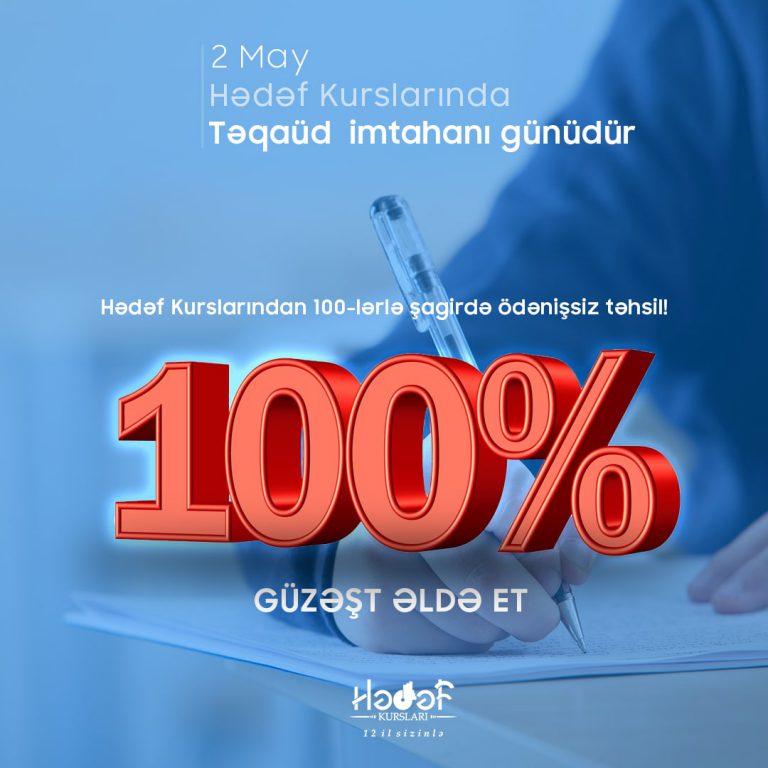 2 MAY TARİXİNDƏ HƏDƏF KURSLARINA TƏQAÜD-GÜZƏŞT İMTAHANI KEÇİRİLƏCƏK!