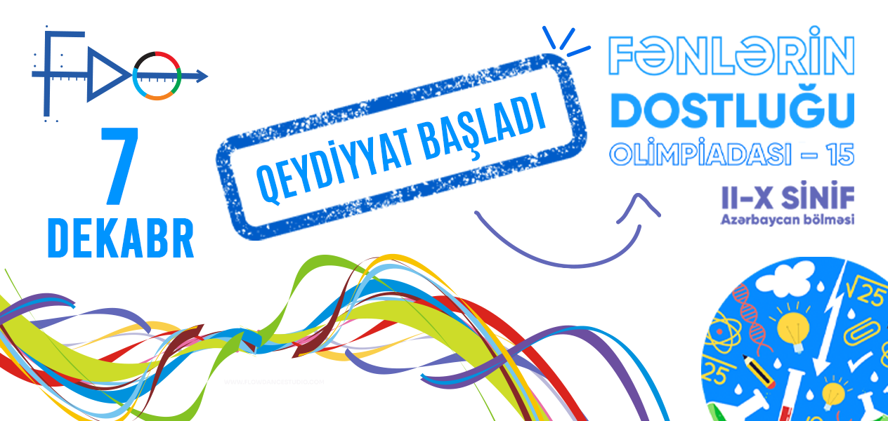 Fənlərin Dostluğu Olimpiadası bu il 15-ci dəfə keçiriləcək