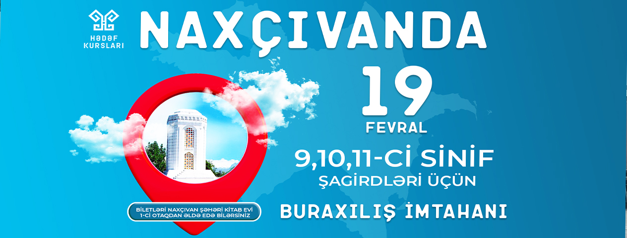 Hədəf Kursları artıq Naxçıvanda !