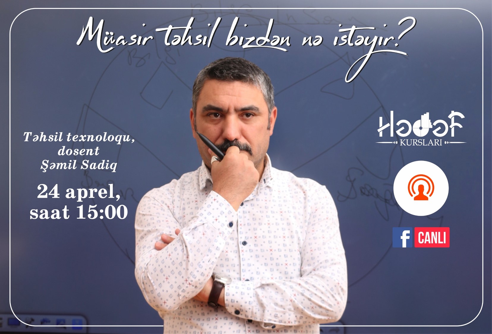 Müasir təhsil bizdən nə istəyir?
