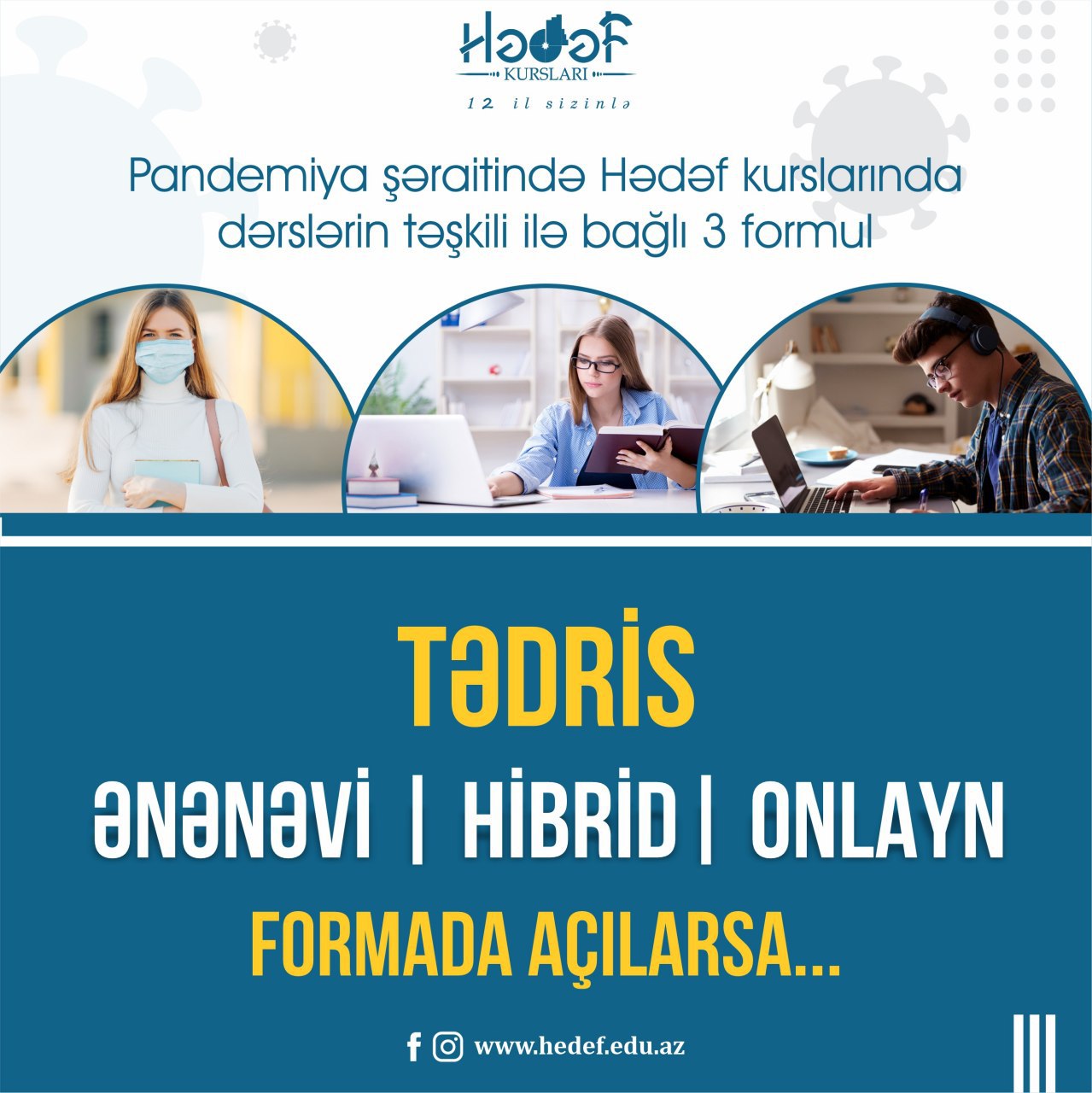 Pandemiya şəraitində Hədəf kurslarında dərslərin təşkili ilə bağlı 3 tədris imkanı