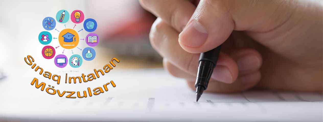 Sınaq imtahanı mövzuları